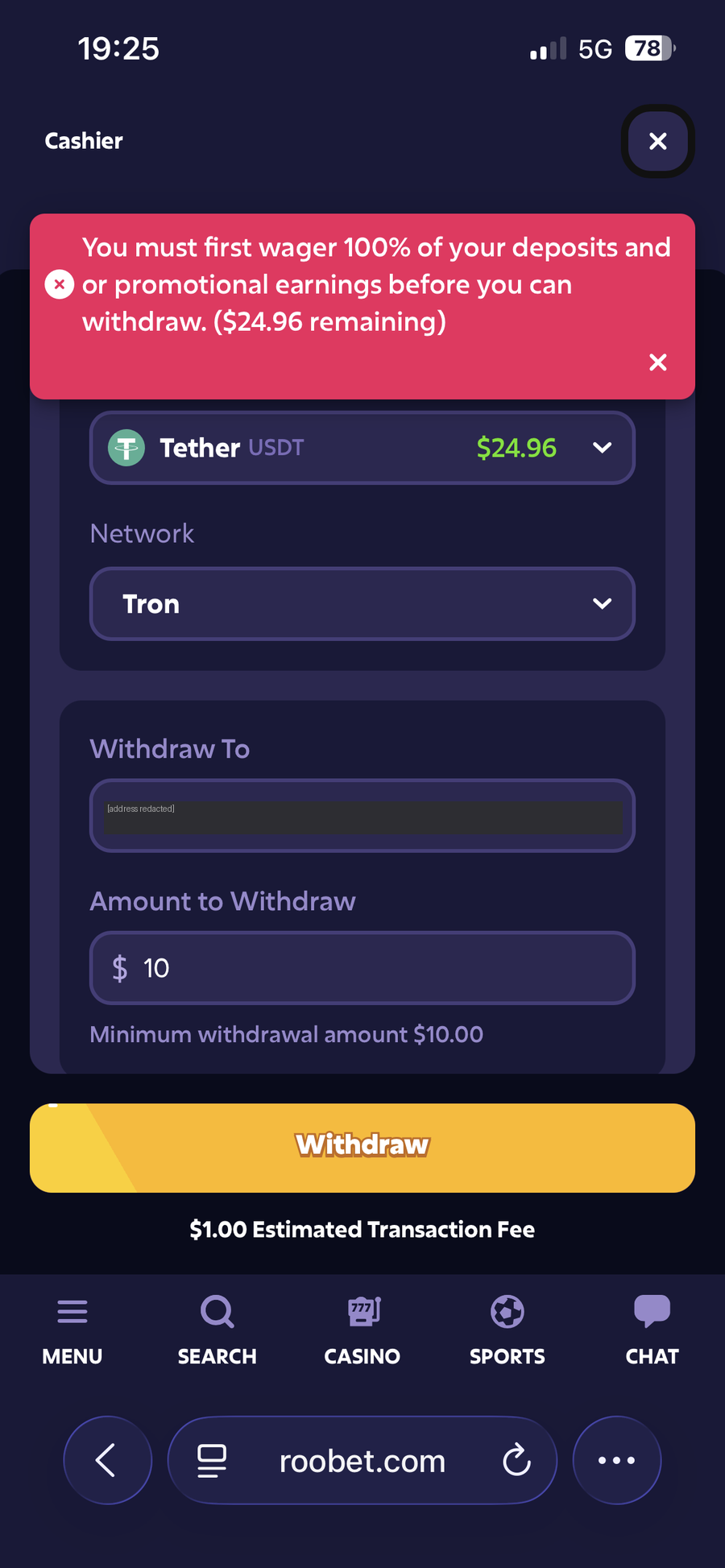 Roobet cashier showing a message that 100 percent of deposits must be wagered before withdrawal, with 24.96 remaining, a 10 dollar minimum and a 1 dollar fee