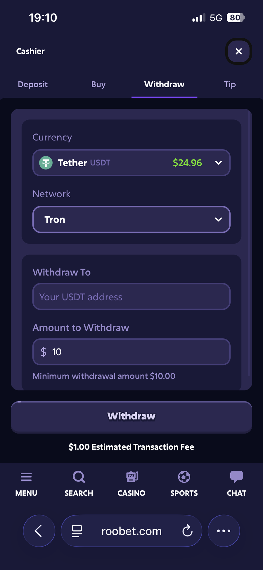 Roobet withdrawal form showing USDT on Tron, a 10 dollar minimum and a 1 dollar estimated transaction fee
